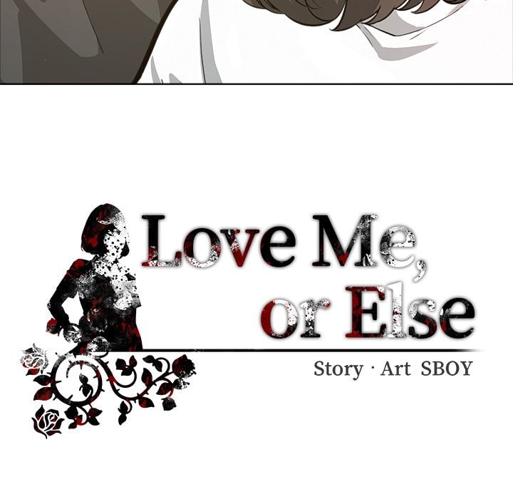 Love Me, or Else Chapter 22 - Page 127
