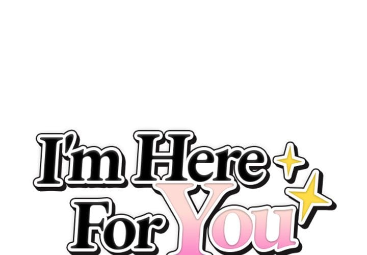 I’m Here for You Chapter 34 - Page 1