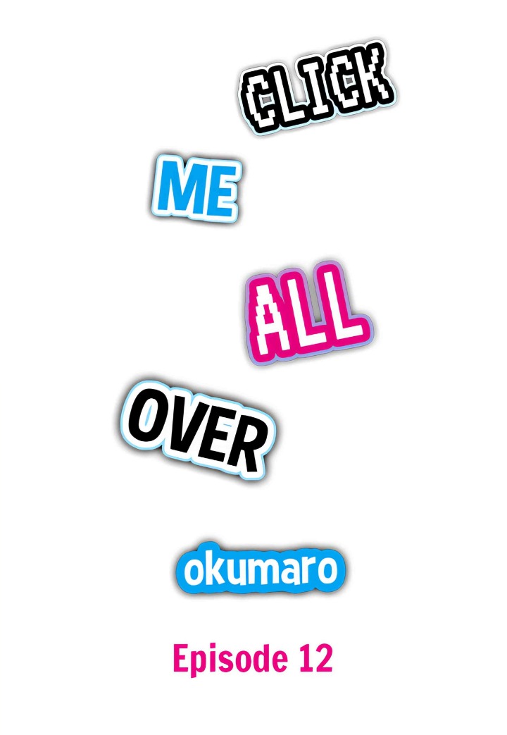 Click Me All Over Chapter 12 - Page 1