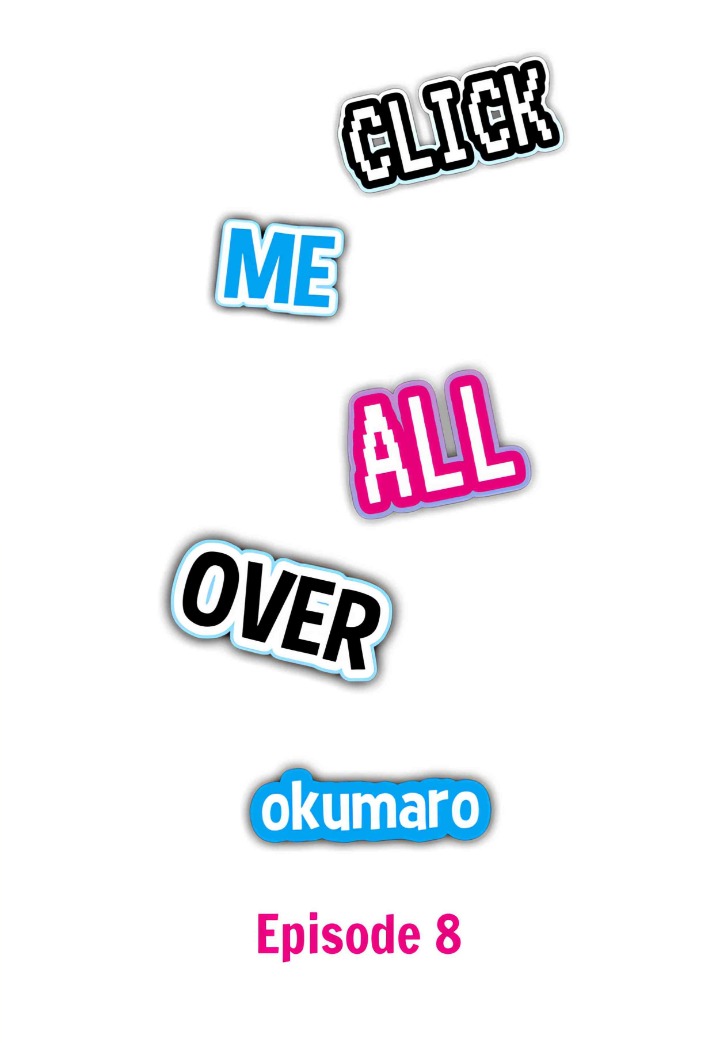 Click Me All Over Chapter 8 - Page 1