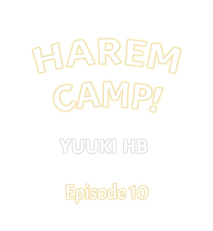 Harem Camp! Chapter 10 - Page 1
