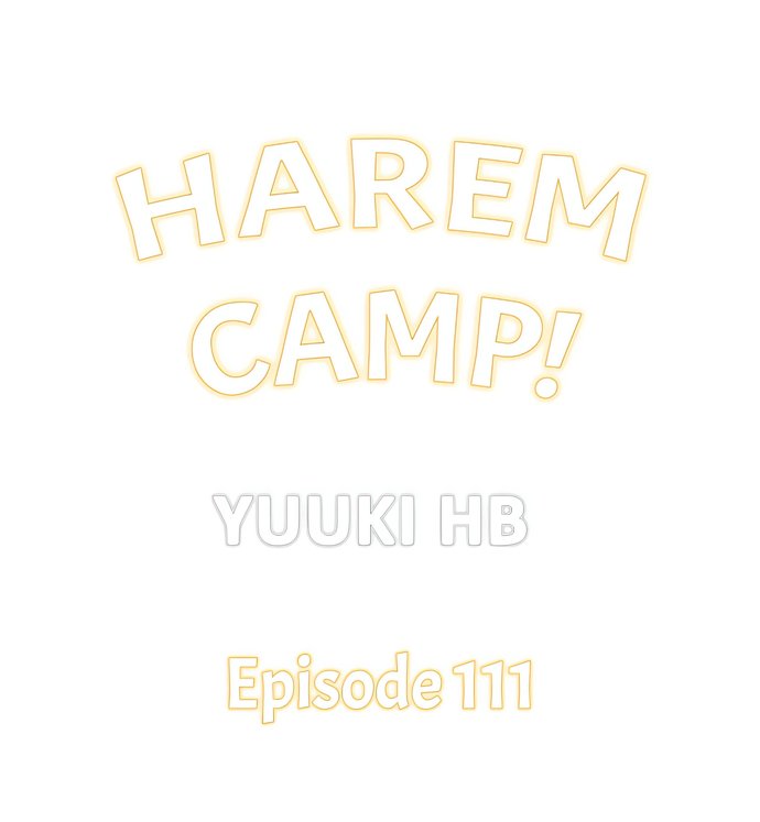 Harem Camp! Chapter 111 - Page 1