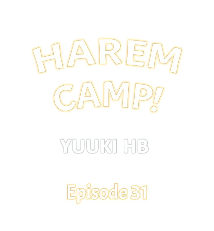 Harem Camp! Chapter 31 - Page 1