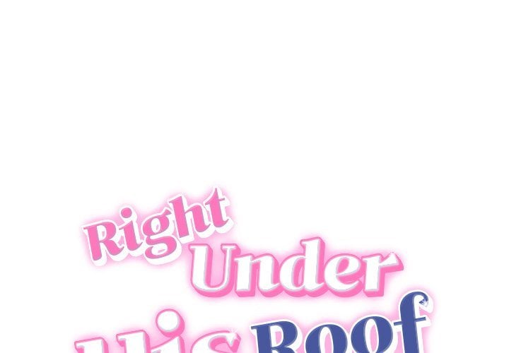 Right Under His Roof Chapter 36 - Page 1