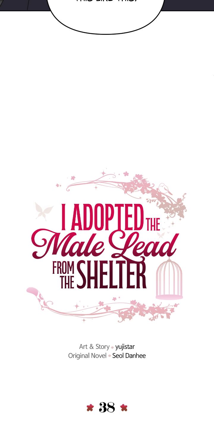 I Adopted a Male Lead From a Prison Shelter Chapter 38 - Page 10